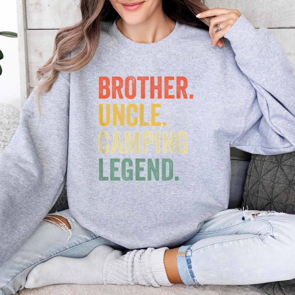 Camper Brother Uncle Camping Legend Sweatshirt