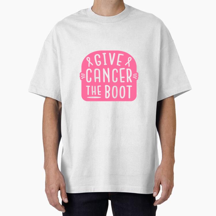 Give Cancer The Boot T Shirt