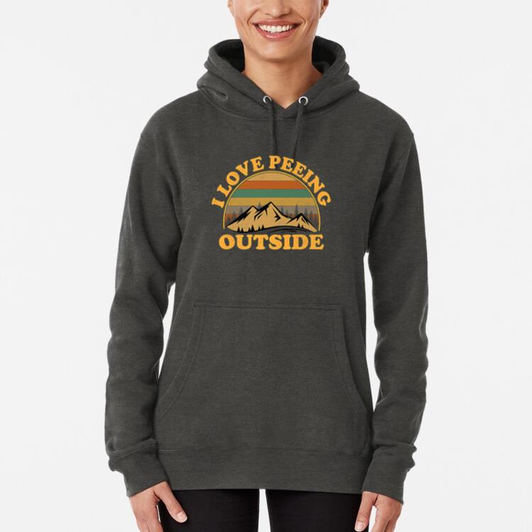 I Love Peeing Outside Camping Hiking Hoodie