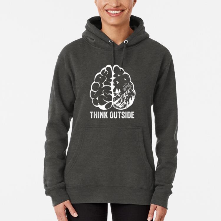 Think Outside Hiking Nature Camping Hoodie